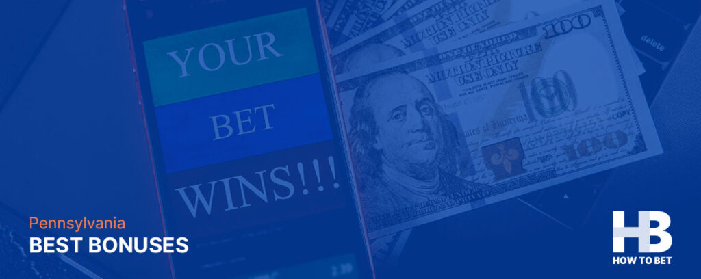 See the best bonuses from PA sports betting sites and apps