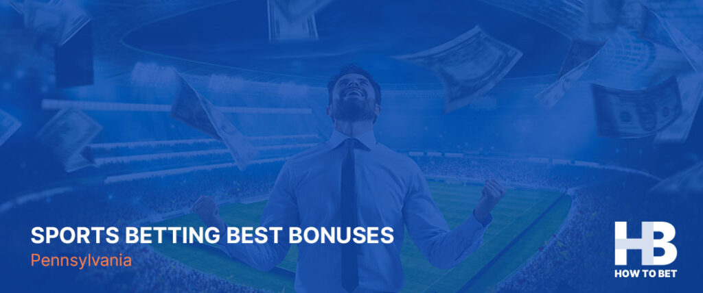 See the best bonuses from PA sports betting sites and apps