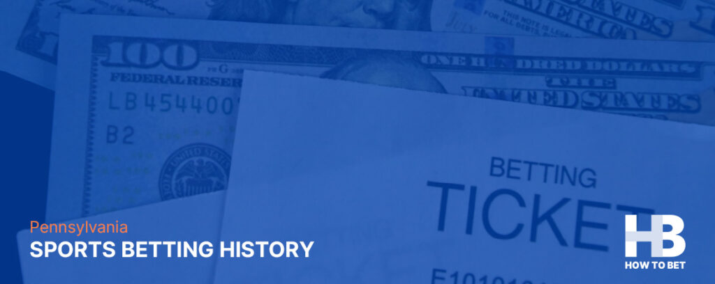 Learn the important facts in the history of PA sports betting