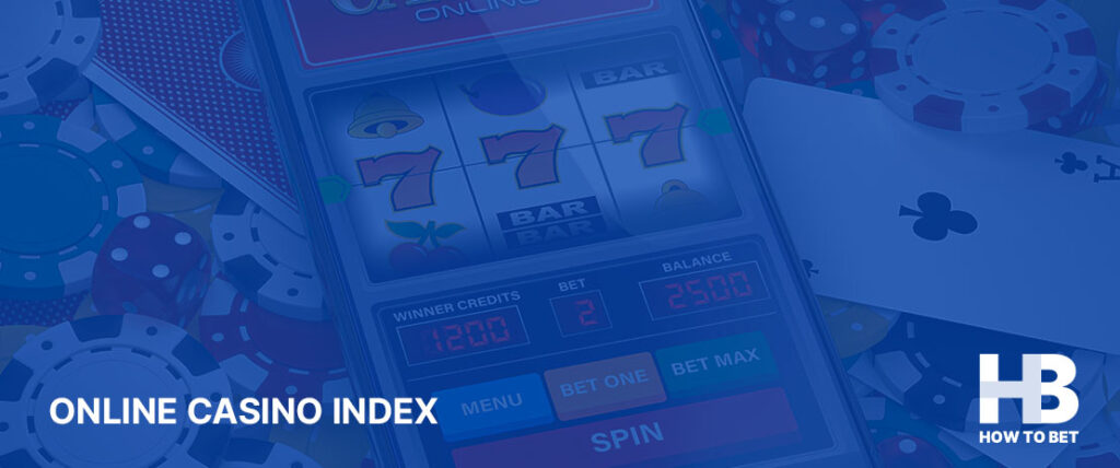 Let us introduce you to our online casino index & reviews page
