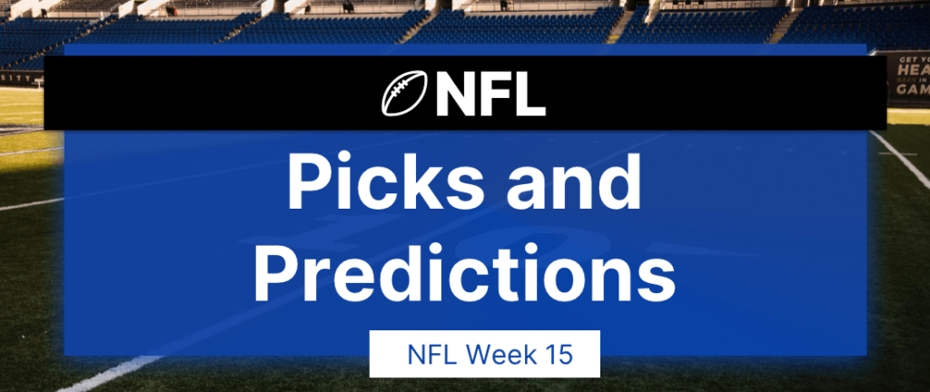 picks-and-predictions-week-15