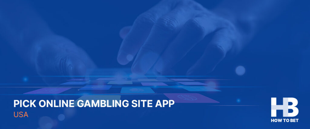 Learn how to pick the very best legal site or app for you from the rich online gambling USA scene
