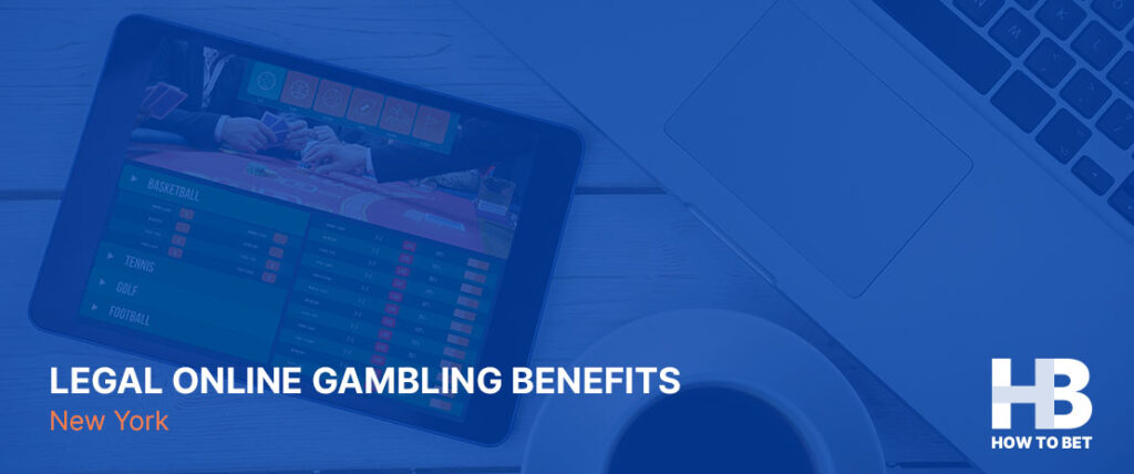 Learn about all the benefits of legal NY online gambling
