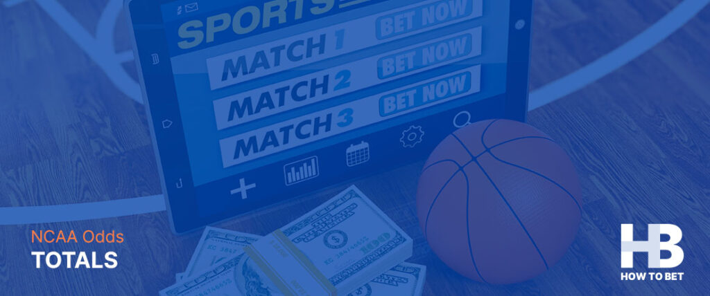 Learn how to use NCAA odds for totals betting in your favor