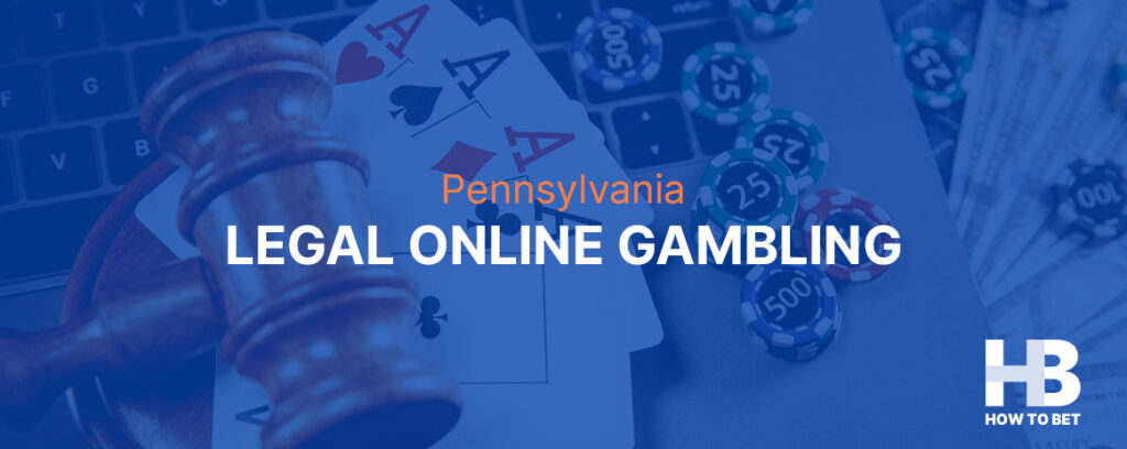 Learn the answer of the question is online gambling legal in PA