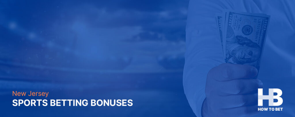 NJ sports betting sites and apps offer you great bonuses