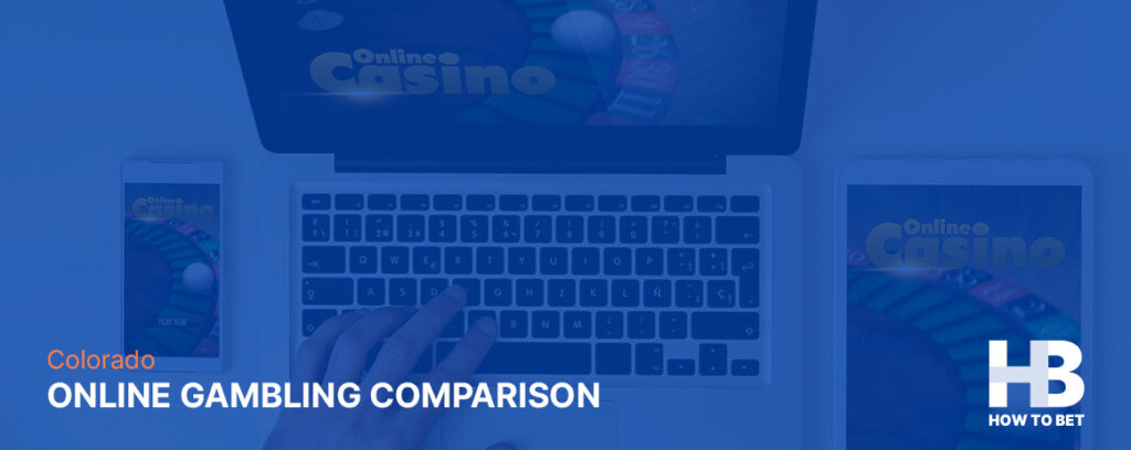See how online gambling in Colorado compares to other states