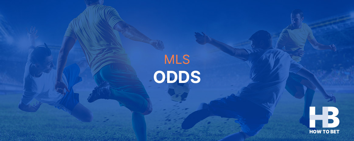 MLS Odds: How To Read Betting Lines and Wager on Major League Soccer