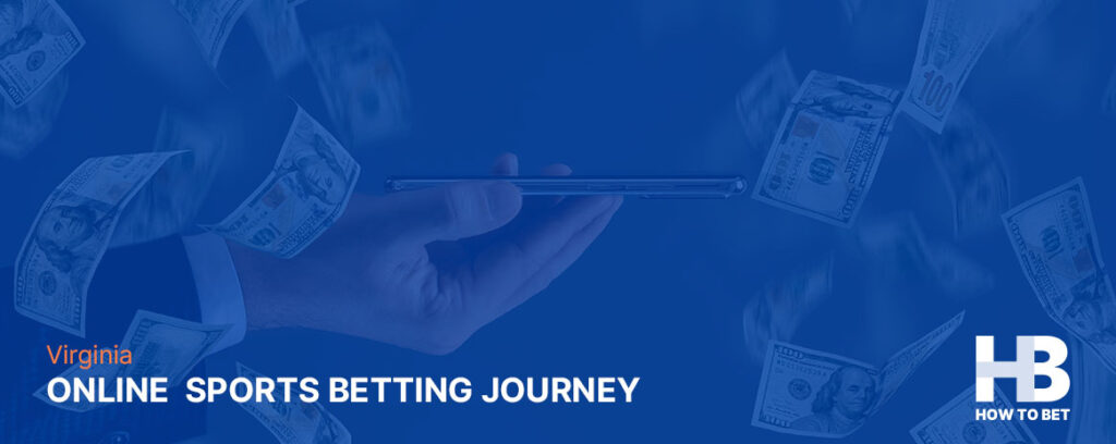 Learn how to start your Virginia online sports betting journey in four easy steps