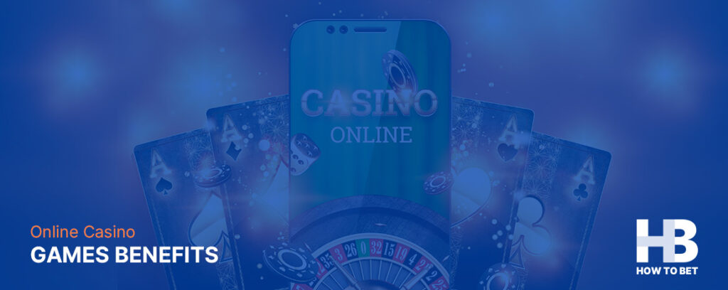 See what the benefits are of playing the best casino games on our list online instead of doing so in-person